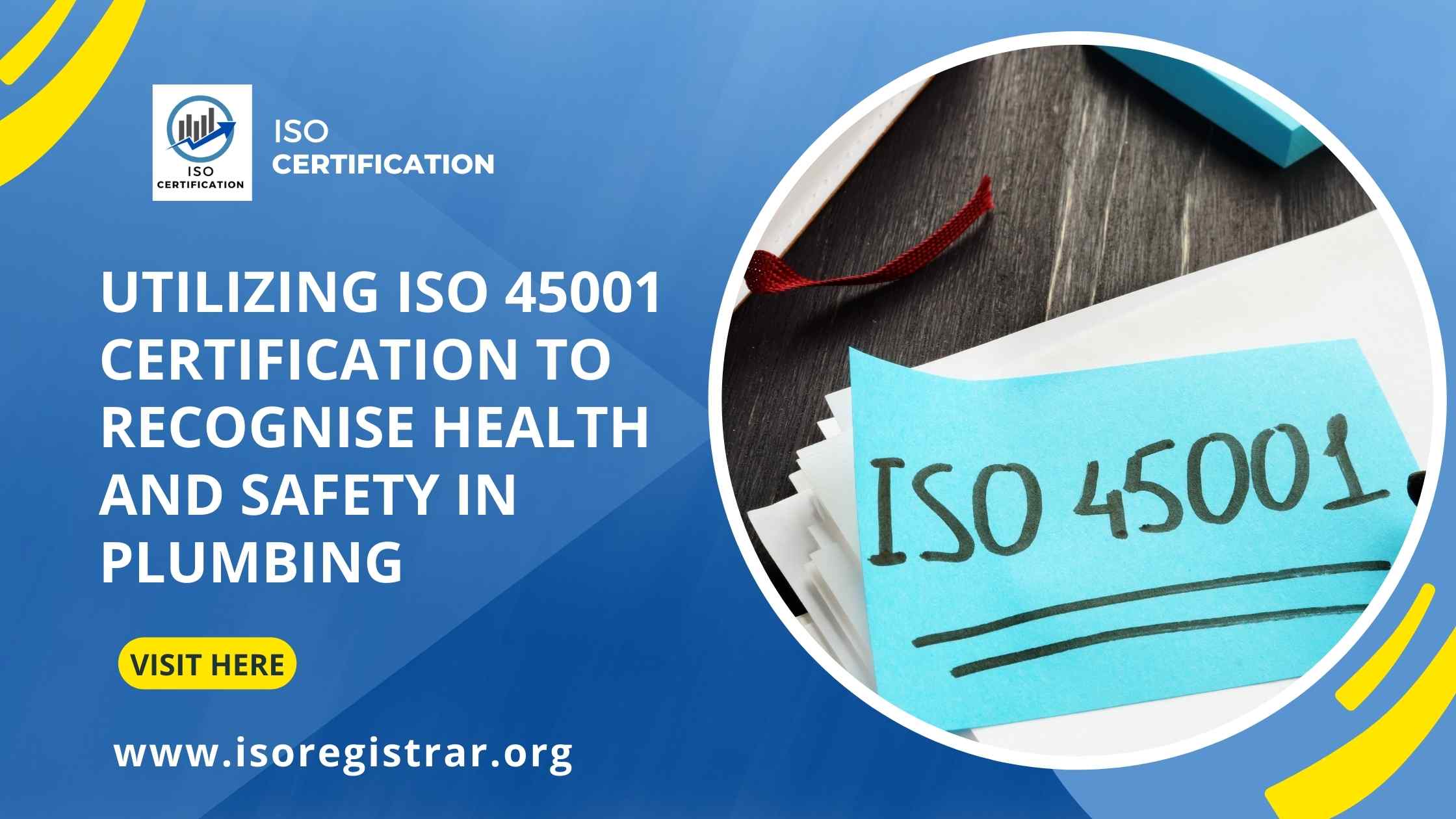 ISO 45001 Certification to Recognise Health and Safety in Plumbing